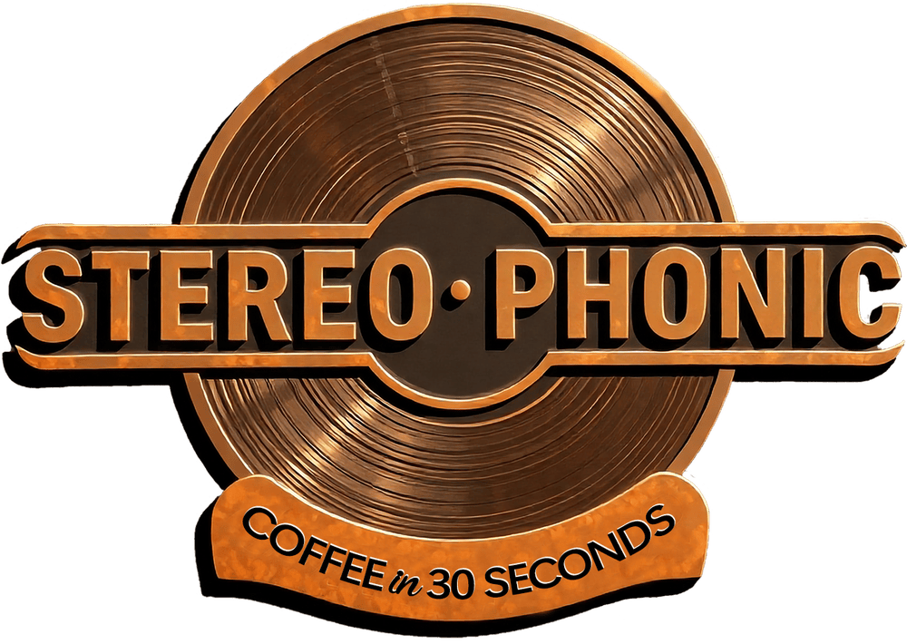 Stereo·Phonic — Coffee in 30 seconds